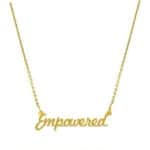 Empowered Script Necklace